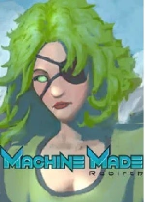 Sometimes You Machine Made Rebirth PC Game