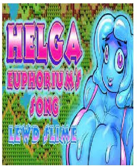 Tuomos Game Helga Euphoriums Song Lewd Slime PC Game