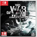 11 Bit Studios This War Of Mine Complete Edition Nintendo Switch Game