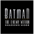 Telltale Games Batman The Enemy Within Shadows Mode PC Game