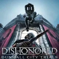 Bethesda Softworks Dishonored Dunwall City Trials PC Game