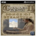 Paradox Crusader Kings II Songs of Byzantium PC Game