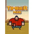 Forever Entertainment Timberman PC Game