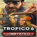 Kalypso Media Tropico 6 Lobbyistico PC Game