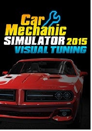 PlayWay Car Mechanic Simulator 2015 Visual Tuning PC Game