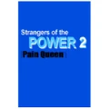 Tuomos Game Strangers Of The Power 2 Pain Queen PC Game