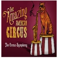 Klabater The Amazing American Circus The Circus Symphony PC Game