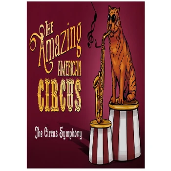 Klabater The Amazing American Circus The Circus Symphony PC Game