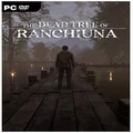 Tonguc Bodur The Dead Tree Of Ranchiuna PC Game