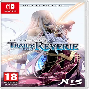 NIS The Legend Of Heroes Trails Into Reverie Deluxe Edition Nintendo Switch Game