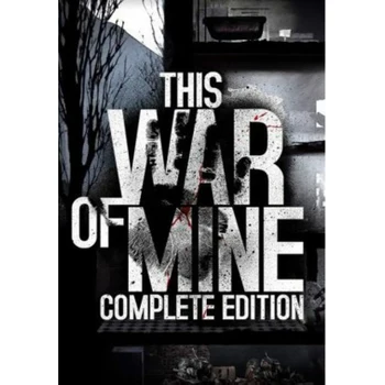 11 Bit Studios This War Of Mine Complete Edition PC Game