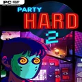TinyBuild LLC Party Hard 2 PC Game