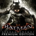 Warner Bros Batman Arkham Knight Premium Edition PC Game