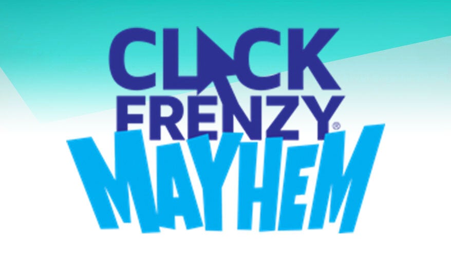 Click Frenzy Mayhem Click Frenzy Mayhem
