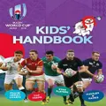 Rugby World Cup Japan 2019 (Tm) Kids' Handbook By Clive Gifford