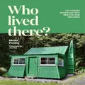 Who Lived There? By Jane King, Nicola Mccloy