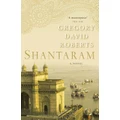 Shantaram By Gregory David Roberts