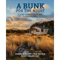 A Bunk For The Night Revised By Shaun Barnett, Rob Brown & Geoff Spearpoint