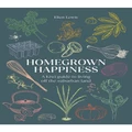 Homegrown Happiness By Elien Lewis
