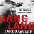 Gangland By Jared Savage