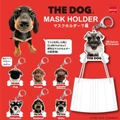 The Dog Acrylic Mask Holder (Blind Box)