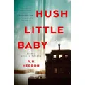 Hush Little Baby By R. H. Herron