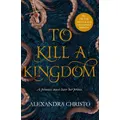 To Kill A Kingdom By Alexandra Christo
