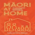 Maori At Home By Scotty Morrison, Stacey Morrison