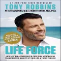 Life Force By Peter H. Diamandis, Tony Robbins