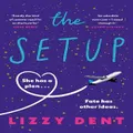 The Setup By Lizzy Dent