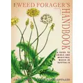 Weed Forager's Handbook By Adam Grubb, Annie Raser-Rowland