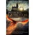 Fantastic Beasts: The Secrets Of Dumbledore - The Complete Screenplay By J.k. Rowling, Steve Kloves (Hardback)