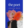The Poet By Louisa Reid