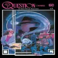 The Question Omnibus By Dennis O'neil And Denys Cowan Vol. 1 By Dennis O'neil, Denys Cowan (Hardback)