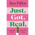 Just Got Real By Jane Fallon