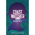 Coastwatcher By David Hill