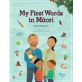 My First Words In Maori By Stacey Morrison