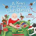 A Kiwi Day Before Christmas Picture Book