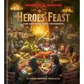 Heroes' Feast (Dungeons And Dragons) By Jon Peterson, Kyle Newman (Hardback)