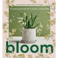 Bloom By Lauren Camilleri, Sophia Kaplan (Hardback)