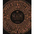 A History Of Magic, Witchcraft And The Occult By Dk (Hardback)