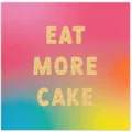 Embossed Beverage Napkins - Eat More Cake
