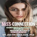 Miss-Connection By Justin Coulson