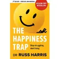 The Happiness Trap (2Nd Edition) By Russ Harris