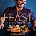 Feast By Miguel Maestre