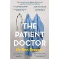 The Patient Doctor By Ben Bravery