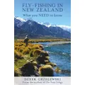 Fly-Fishing In New Zealand By Derek Grzelewski
