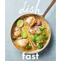 Dish: Fast By Sarah Tuck