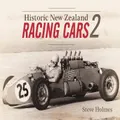 Historic New Zealand Racing Cars Vol 2 By Steve Holmes (Hardback)