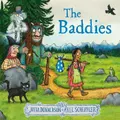 The Baddies Picture Book By Julia Donaldson (Hardback)